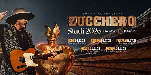 Zucchero Stadi 2026 \/\/ Bologna
