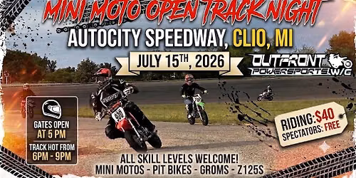 MINI MOTO OPEN TRACK NIGHT!