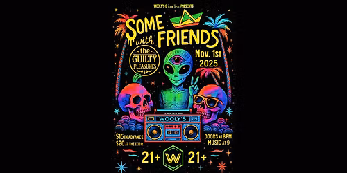 Some Friends with The Guilty Pleasures at Wooly's