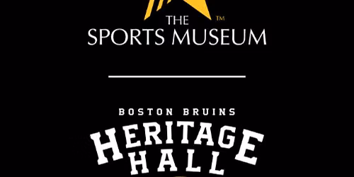 The Sports Museum Tour & Boston Bruins Heritage Hall
