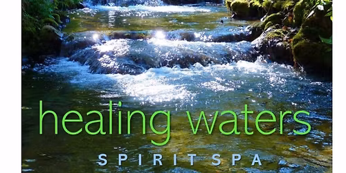 Healing Waters Spirit Spa Day