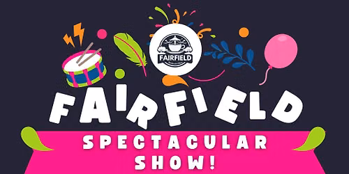 2026 Fairfield Spectacular Show
