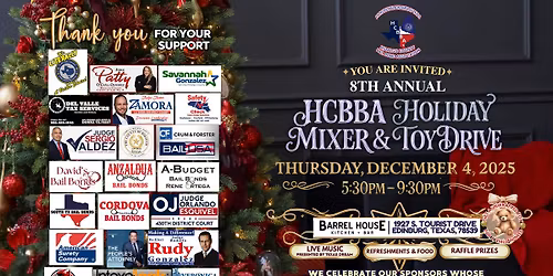 8th Annual HIDALGO COUNTY BAIL BOND ASSOCIATION HOLIDAY MIXER & TOY DRIVE