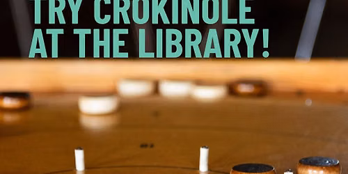 Try Crokinole at the Liskeard Library!