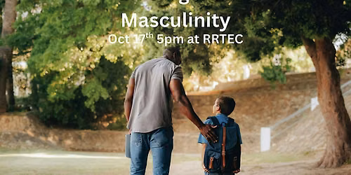 Endangered Masculinity Fall '26: A Call to Generations