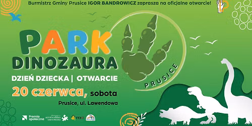 Otwarcie Parku Dinozaura w Prusicach! Gminny Dzie\u0144 Dziecka