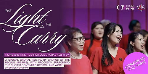 VOS Chorus Of The People: Inspire Recital - The Light We Carry