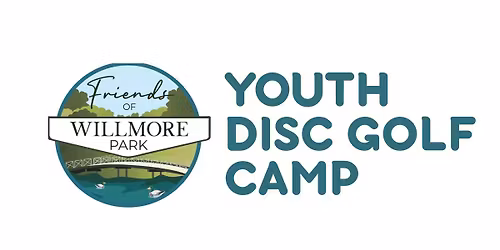 Friends of Willmore Park Youth Disc Golf Camp