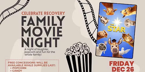 Celebrate Recovery \u2014 Family Movie Night: The Star