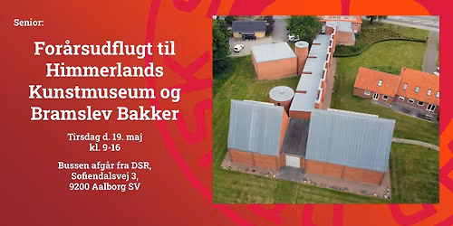 Senior:: Himmerlands Kunstmuseum og Bramslev Bakker