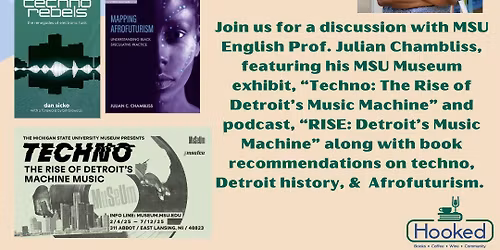 Techno, Detroit, and Afrofuturism: A Conversation with Dr. Julian Chambliss