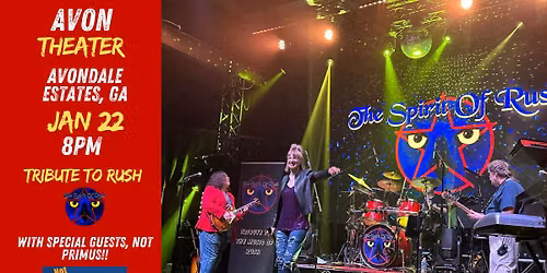 The Spirit of Rush w\/special guests Not Primus! 
