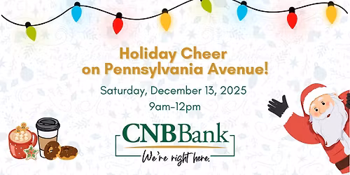 CNB Bank's Holiday Cheer on Pennsylvania Avenue