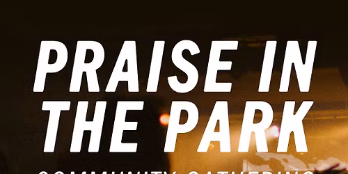 Praise in the Park