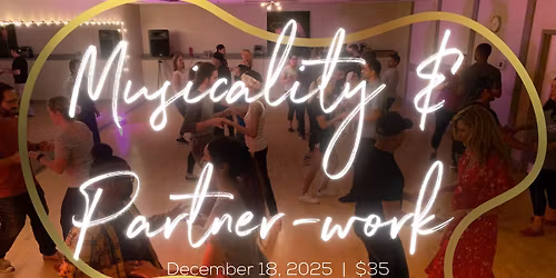 Musicality & Partner-work - Workshop
