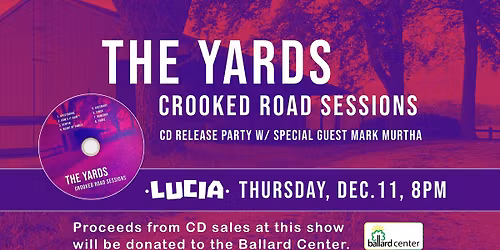 The Yards CD Release Party at Lucia
