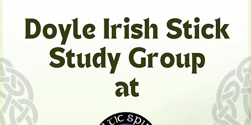 Doyle's Irish Stick Fighting Study Group