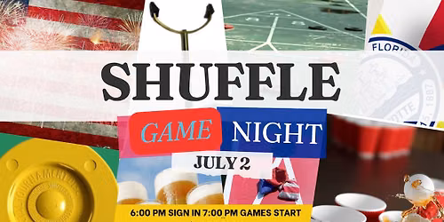 July 2nd Shuffle Game Night