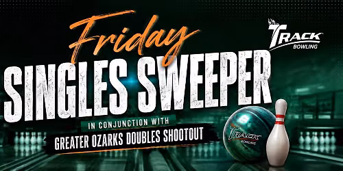 Greater Ozarks Friday Singles Sweeper