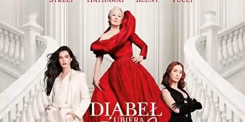 DIABE\u0141 UBIERA SI\u0118 U PRADY 2 - KINO W SZPILKACH