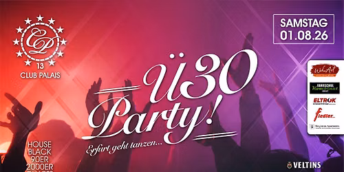 Die große Ü30-Party ★ Erfurt geht tanzen!