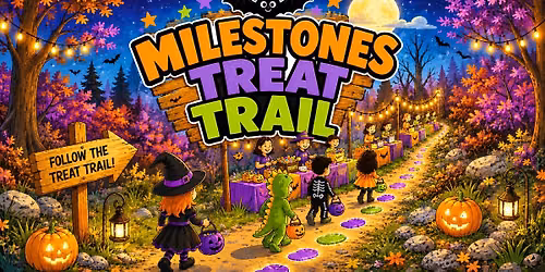 Milestones Treat Trail