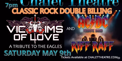 RIFF RAFF AC\/DC Tribute Band and VICTIMS Of LOVE Eagles Tribute band. 