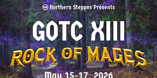 Northern Steppes GOTC 13: Rock of Mages