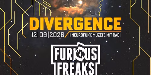 \ud83e\udde0 DIVERGENCE w\/ FURIOUS FREAKS \ud83c\udde8\ud83c\uddff \/CZ\/ and support @ CROSS][CLUB - 12.9.2026 - DRUM AND BASS