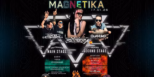 \u2728 MAGNETIKA 2026 - Psynonima & Quantiko - 2 Stage!
