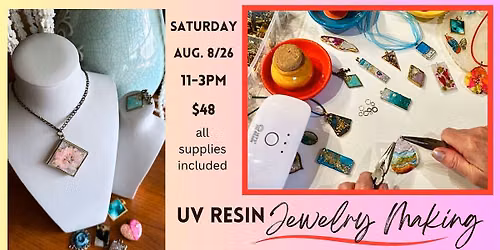 UV Resin: Jewelry Making workshop