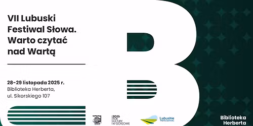 VII Lubuski Festiwal S\u0142owa. Warto czyta\u0107 nad Wart\u0105