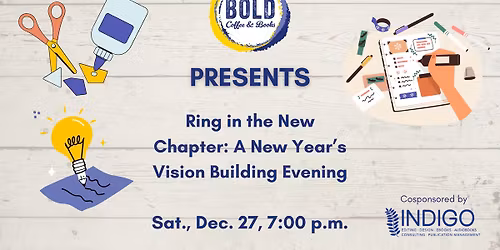 Ring in the New Chapter: A New Year\u2019s Vision Building Evening