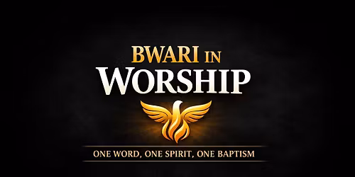 BWARI IN WORSHIP