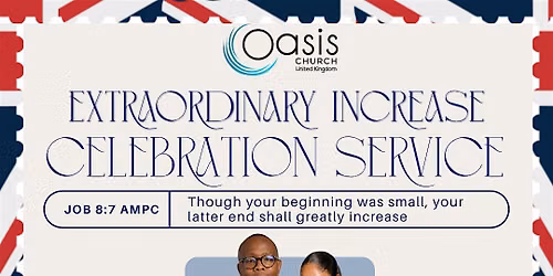 Extraordinary Increase Celebration Service