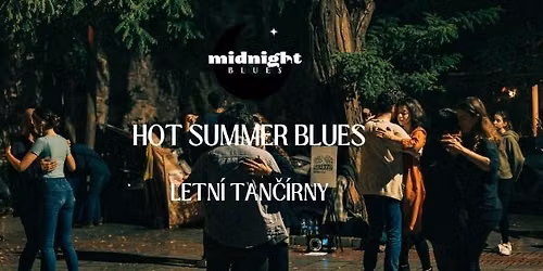 Hot Summer Blues - letn\u00ed tan\u010d\u00edrna s DJ