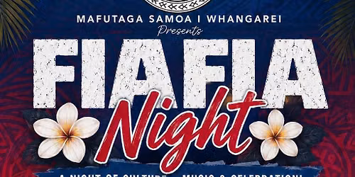 Fiafia Night 2026 - Mafutaga Samoa I Whangarei 