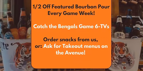 Bengals, Buckets, & Bourbon! Sunday Funday! 