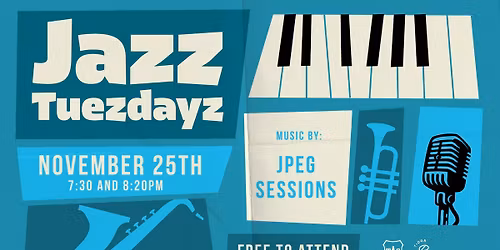 Jazz Tuezdayz ft JPEG Sessions