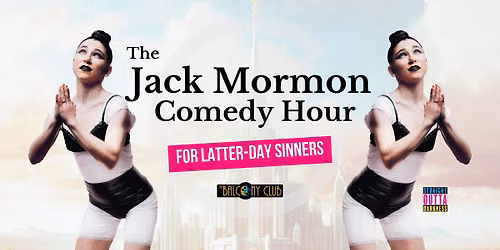 Jack Mormon Comedy Hour