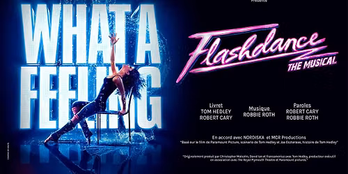 FLASHDANCE \u2022 MONTPELLIER \u2022 Z\u00c9NITH SUD \u2022 6 F\u00c9VRIER 2027