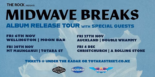 Midwave Breaks Album Release Tour - Auckland