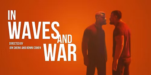 In Waves And War presented by Texans for Greater Mental Health