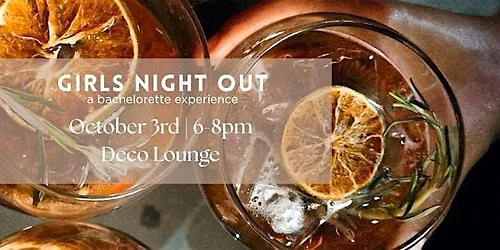 Girls Night Out | A Bachelorette Experience