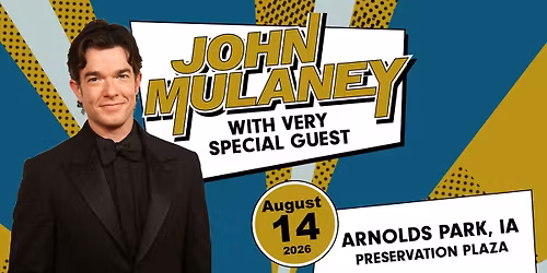John Mulaney w\/ Very Special Guest | Premium Ticketed Event