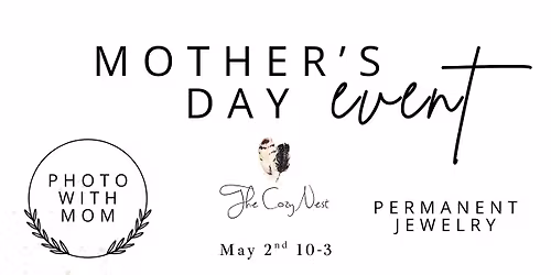MOTHER'S DAY EVENT