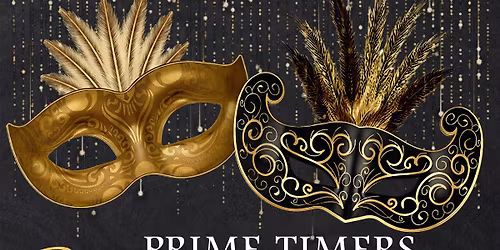 Prime Timers Masquerade Senior Prom - The Bridge Sports Complex