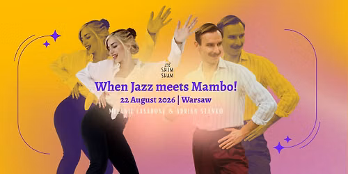 When Jazz meets Mambo! Workshop with Melanie Casabone & Adrian Stanko