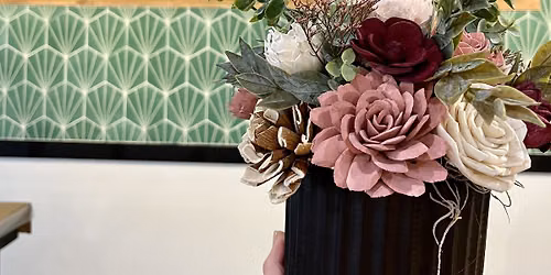 Wood Flower Arrangement Workshop