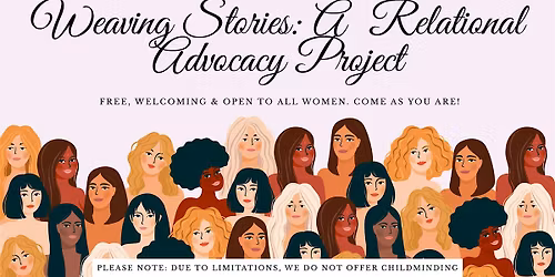 Weaving Stories: A Relational Advocacy Project